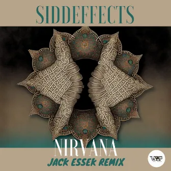 Nirvana (Jack Essek Remix) by Siddeffects