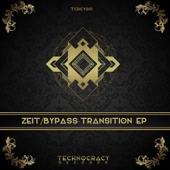 Transition EP by Zeit/Bypass