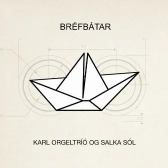 Bréfbátar by Salka Sól