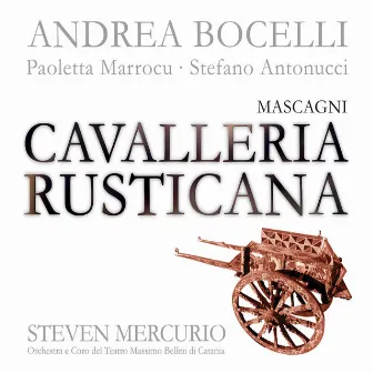 Mascagni: Cavalleria Rusticana by Paoletta Marrocu