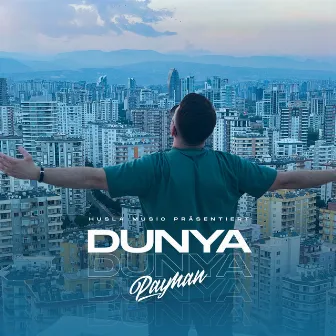 DUNYA by Payman