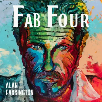 Fab Four by Alan Farrington