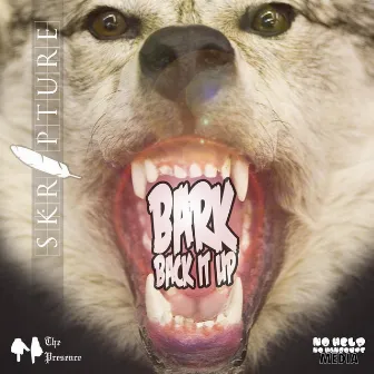 Bark (Back It Up) by Skripture