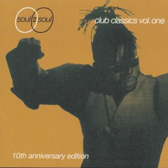 Club Classics Vol. One by Soul II Soul