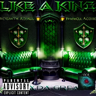 Like a King (Serpent Deluxe Edition) by L.A.Z DA GREAT!