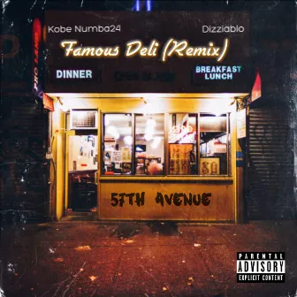 Famous Deli (Remix) by Kobe Numba24