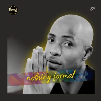 Nothing Formal by DJ Nova SA