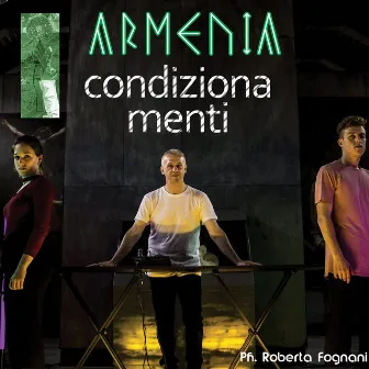 Condiziona menti by Armenia