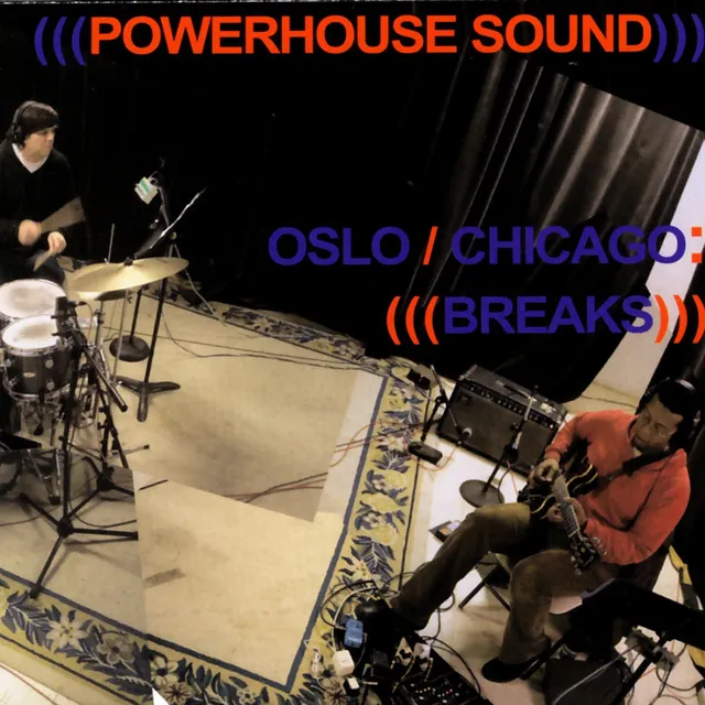 Oslo/chicago: Breaks