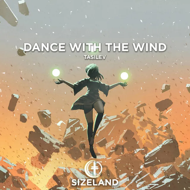 Dance With The Wind