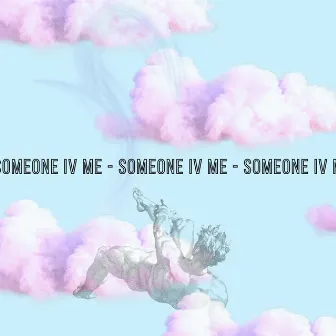 Someone IV Me by Raven J