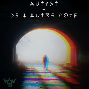 De l'Autre Coté by Autist