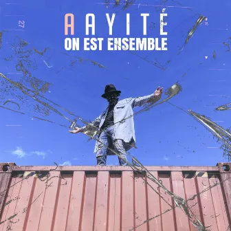 On est ensemble by Aayité