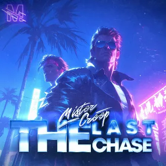 The Last Chase by Mr Creep