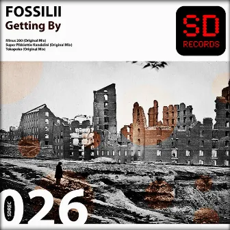 Getting By by Fossilii