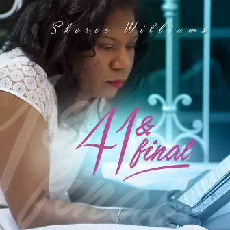 41 & Final (Live) by Sheree Williams