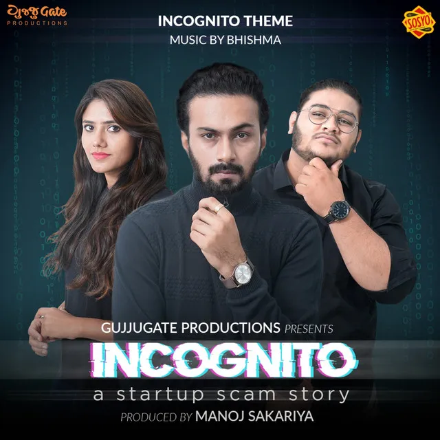 Incognito (Theme Song) - From "Incognito A Start up Scam Story"