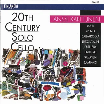 20th Century Solo Cello by Anssi Karttunen