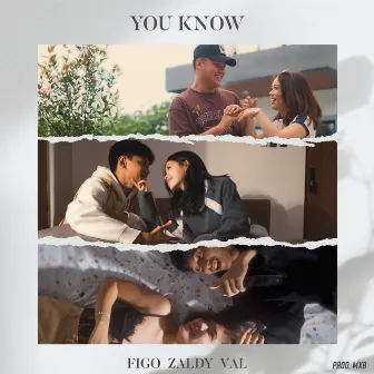 YOU KNOW by Zaldy