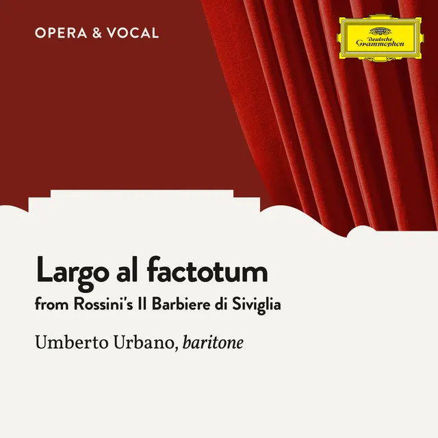 Il barbiere di Siviglia / Act 1: Largo al factotum