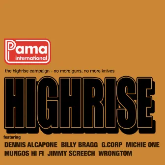 Highrise by Pama International