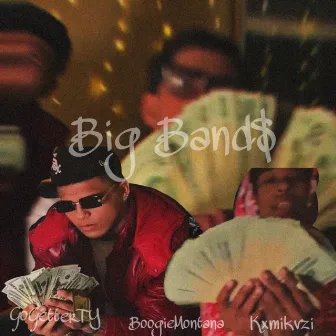 Big Band$ by Kxmikvzi