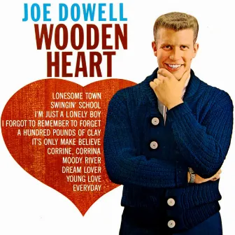 Wooden Heart by Joe Dowell