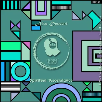 Spiritual Ascendance by Afro Descent