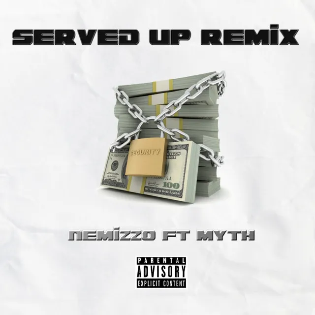 Served Up - Remix