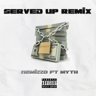 Served Up (Remix) by Nemizzo