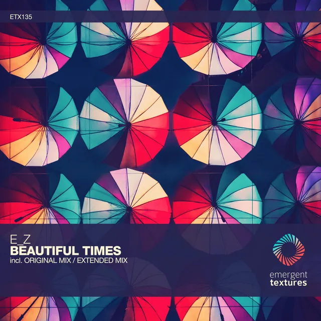 Beautiful Times - Extended Mix