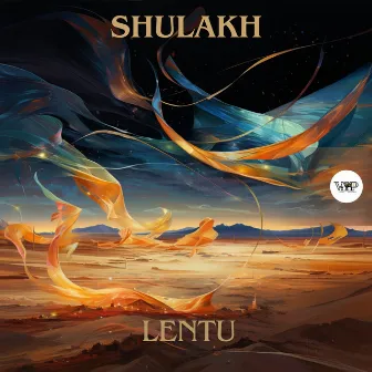 Lentu by Shulakh