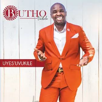 Uyes'uvukile by Butho Vuthela