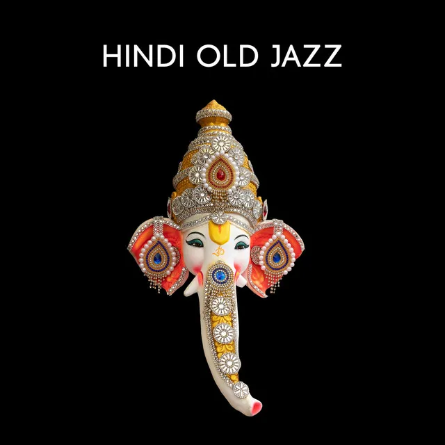 Hindi Old Jazz - Incial Aram Sangit (Purani Hit)