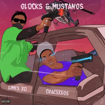 Glocks and Mustangs by Limes XO