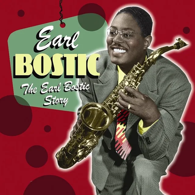 The Earl Bostic Story