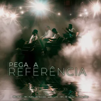 Pega a Referência by MC Didi