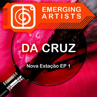 Nova Estação EP 1 by Da Cruz