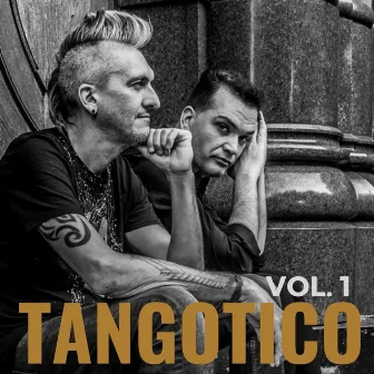 Tangótico, Vol. 1 by Tangótico