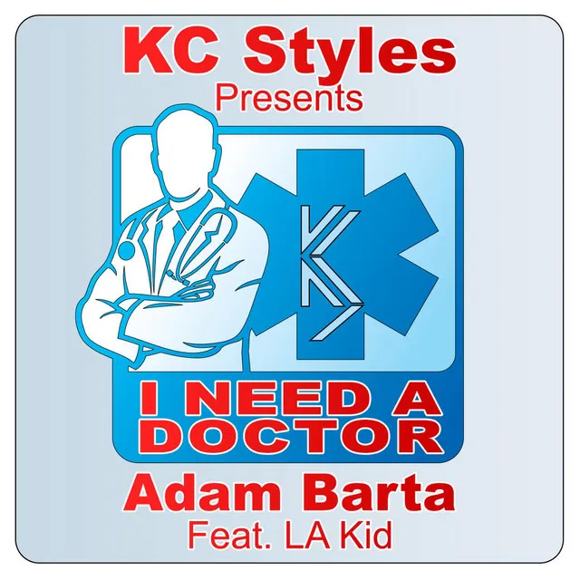 I Need a Doctor (feat. L.a. Kid)