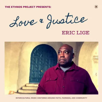 Love & Justice EP by Eric Lige