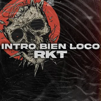 INTRO BIEN LOCO RKT by CARIEL DJ