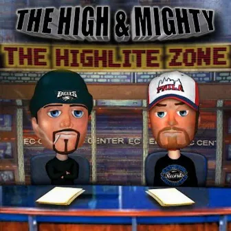 The Highlite Zone by The High & Mighty