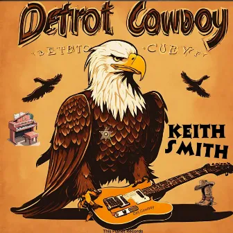 Detroit Cowboy by Keith Smith