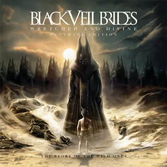 Wretched And Divine: The Story Of The Wild Ones (Ultimate Edition) by Black Veil Brides