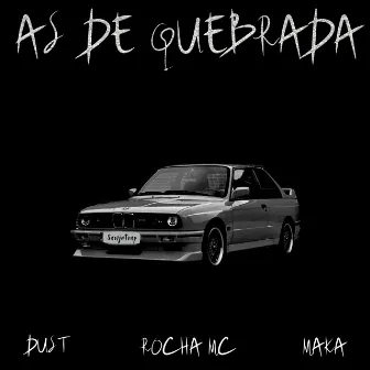 As de Quebrada by Rocha MC