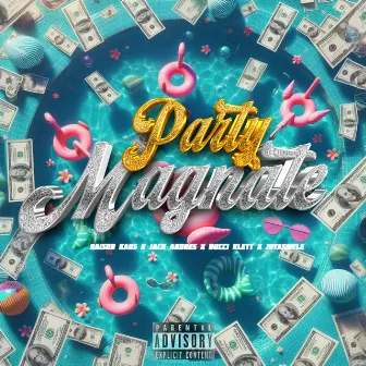 Party Magnate by Baison Kaos