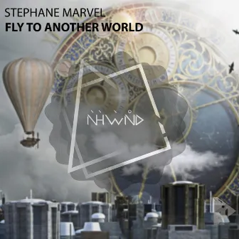 Fly to Another World by Stephane Marvel