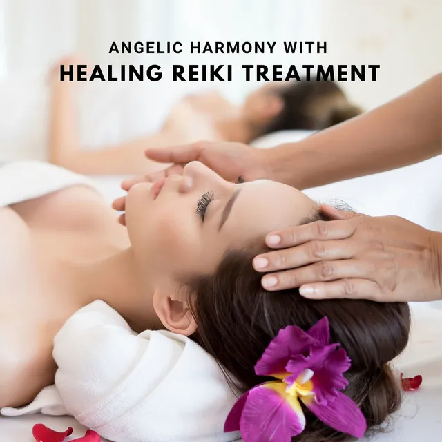 Angelic Harmony with Healing Reiki Treatment