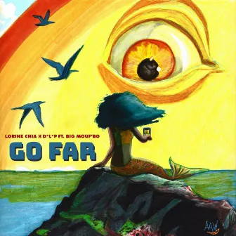 Go Far by D*L*P